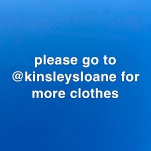 go to @kinsleysloane